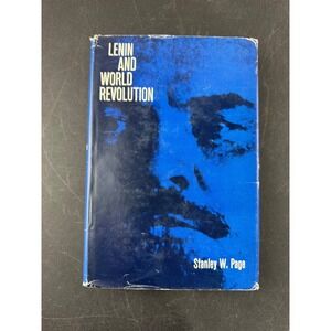 Lenin and World Revolution by Stanley W Page 1959 New York University Press